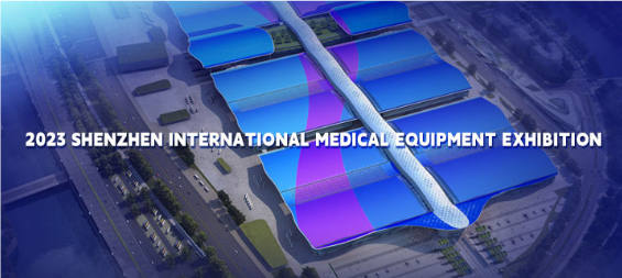 2023 Shenzhen International Medical Equipment Exhibition open